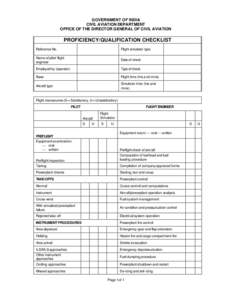 GOVERNMENT OF INDIA CIVIL AVIATION DEPARTMENT OFFICE OF THE DIRECTOR GENERAL OF CIVIL AVIATION PROFICIENCY/QUALIFICATION CHECKLIST Reference No.