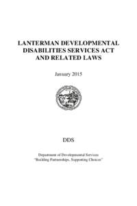 Lanterman Developmental Disabilities Service Act and Related Laws