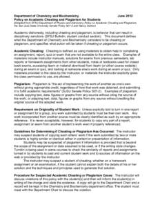 Department of Chemistry and Biochemistry Policy on Academic Cheating and Plagiarism for Students June[removed]Adapted from SFSU Department of Physics and Astronomy Policy on Academic Cheating and Plagiarism,