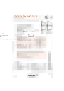PSK PORTAL 160 PLUS  Surface TS Parallel tilt and slide hardware for timber elements with 12 mm airgap, standard operating sequence