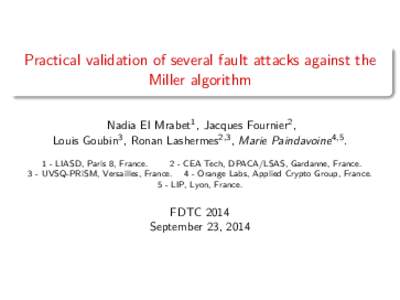 Practical validation of several fault attacks against the Miller algorithm