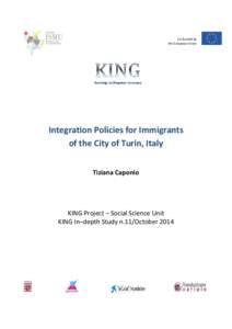 Co-funded by the European Union Integration Policies for Immigrants of the City of Turin, Italy Tiziana Caponio