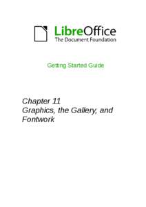 Getting Started Guide  Chapter 11 Graphics, the Gallery, and Fontwork