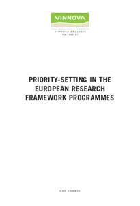 V I N N O V A A na l y s i s VA : 1 7 Priority-setting in the European Research Framework Programmes