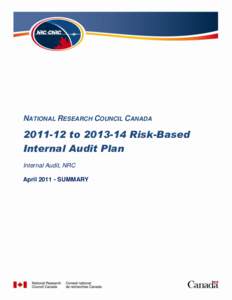 NATIONAL RESEARCH COUNCIL CANADA[removed]to[removed]Risk-Based Internal Audit Plan Internal Audit, NRC April[removed]SUMMARY
