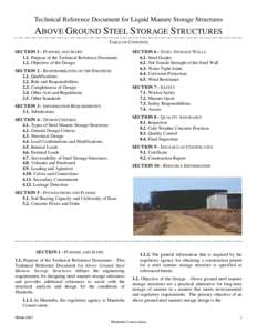 Technical Reference Document for Liquid Manure Storage Structures  ABOVE GROUND STEEL STORAGE STRUCTURES TABLE OF CONTENTS SECTION 1 - PURPOSE AND SCOPE 1.1. Purpose of the Technical Reference Document