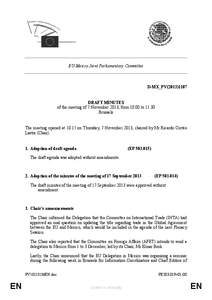 EU-Mexico Joint Parliamentary Committee  D-MX_PV[removed]DRAFT MINUTES of the meeting of 7 November 2013, from[removed]to 11.30