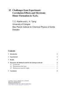 Challenges from Experiment: Correlation Effects and Electronic Dimer Formation in Ti2O3