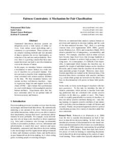 Fairness Constraints: A Mechanism for Fair Classification Muhammad Bilal Zafar Isabel Valera Manuel Gomez Rodriguez Krishna P. Gummadi