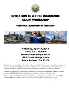 INVITATION TO A FREE INSURANCE CLAIM WORKSHOP California Department of Insurance Saturday, April 14, :00 AM – 2:00 PM