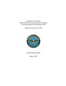 Department of Defense Small Business Innovation Research Program Commercialization Pilot Program (CPP) Report for Fiscal Year[removed]OUSD(AT&L)/OSBP