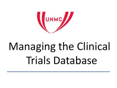 Managing the Clinical Trials Database Lotus Notes Log