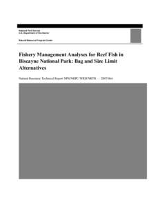 National Park Service  U.S. Department of the Interior  Natural Resource Program Center   Fishery Management Analyses for Reef Fish in 