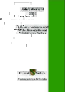 Jahresbericht 2002 Landesuntersuchungsanstalt für das Gesundheits- und Veterinärwesen Sachsen