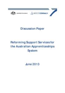 Discussion Paper  Reforming Support Services for the Australian Apprenticeships System
