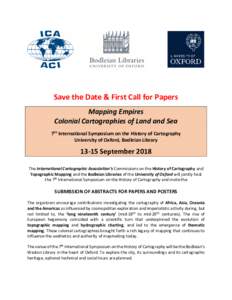 Save the Date & First Call for Papers Mapping Empires Colonial Cartographies of Land and Sea 7th International Symposium on the History of Cartography University of Oxford, Bodleian Library