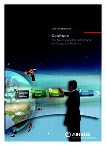 Geo_039_GeoStore_EN_Mise en page:12 Page 1  Geo-Intelligence GeoStore The New Generation Web Portal
