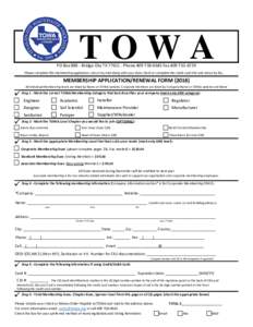 TOWA  PO BoxBridge City TXPhoneFaxPlease complete this membership application, return by mail along with your dues check or complete the credit card info and return by fax.