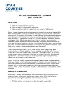 INDOOR ENVIRONMENTAL QUALITY (ALL OFFICES) OBJECTIVES • • •