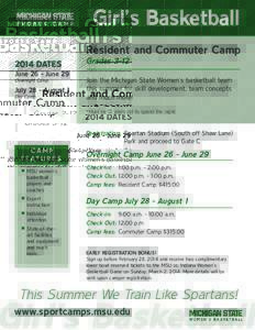 Girl’s Basketball Resident and Commuter Camp 2014 DATES June 26 - June 29 Overnight Camp