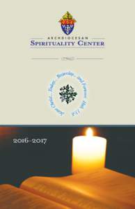 Spirituality / Practical theology / Human behavior / Religion / Catholic spirituality / Ignatian spirituality / Spiritual formation / Prayer / Spiritual direction
