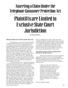 Asserting a Claim Under the Telephone Consumer Protection Act Plaintiffs are Limited to Exclusive State Court Jurisdiction