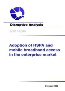 Adoption of HSPA and mobile broadband access in the enterprise market Adoption of HSPA and mobile broadband access in the enterprise market
