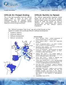 Project Newsletter  Issue 12: July — September 2013 OFELIA EU Project Ending