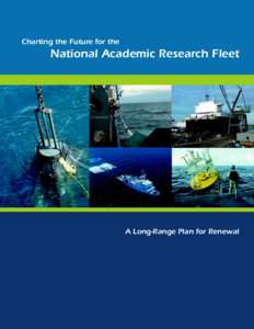 Charting the Future for the  National Academic Research Fleet A Long-Range Plan for Renewal