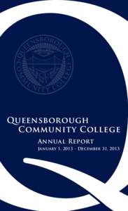 Queensborough Community College Annual Report January 1, 2013 – December 31, 2013   ueensborough