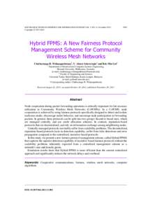 KSII TRANSACTIONS ON INTERNET AND INFORMATION SYSTEMS VOL. 5, NO. 11, November 2011 Copyright ⓒ 2011 KSII[removed]Hybrid FPMS: A New Fairness Protocol