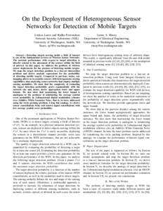On the Deployment of Heterogeneous Sensor Networks for Detection of Mobile Targets Loukas Lazos and Radha Poovendran Network Security Laboratory (NSL) University of Washington, Seattle, WA llazos, 