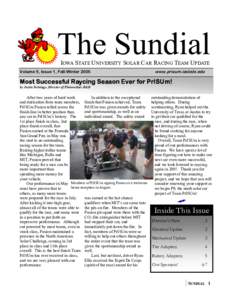 The Sundial IOWA STATE UNIVERSITY SOLAR CAR RACING TEAM UPDATE Volume 9, Issue 1, Fall-Winterwww.prisum.iastate.edu