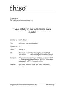 CFPS 97 (Call for Papers Submission number 97) Type safety in an extensible data model Submitted by: Smith, Richard