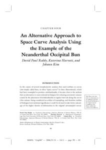 C H A P T E R FOUR  An Alternative Approach to Space Curve Analysis Using the Example of the Neanderthal Occipital Bun