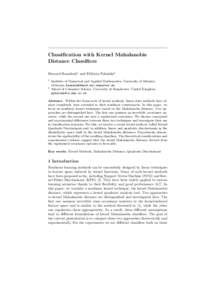 Classification with Kernel Mahalanobis Distance Classifiers 2 Bernard Haasdonk1 and El˙zbieta Pekalska ֒ 1
