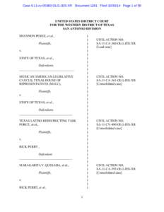 Case 5:11-cv[removed]OLG-JES-XR Document 1281 Filed[removed]Page 1 of 59  UNITED STATES DISTRICT COURT FOR THE WESTERN DISTRICT OF TEXAS SAN ANTONIO DIVISION SHANNON PEREZ, et al.,