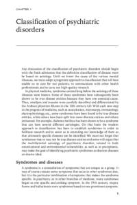 CHAptER 1  Classification of psychiatric disorders  Any discussion of the classification of psychiatric disorders should begin