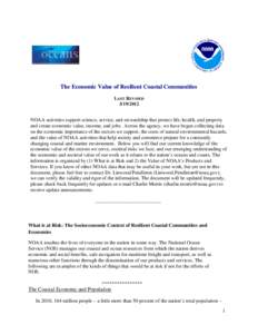 The Economic Value of Resilient Coastal Communities LAST REVISED[removed]NOAA activities support science, service, and stewardship that protect life, health, and property and create economic value, income, and jobs. Ac