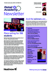 The Retail Academy News | ISSUE 5 | OCTOBERHeathrow Graduation and Award Ceremony  Meet the winners