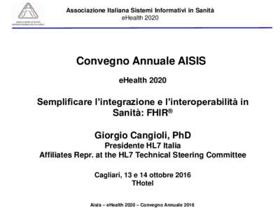 Associazione Italiana Sistemi Informativi in Sanità eHealth 2020 Convegno Annuale AISIS eHealth 2020