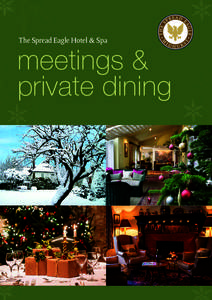 The Spread Eagle Hotel & Spa  meetings & private dining  Spread Eagle Hotel & Spa