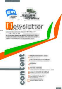 September 2014 | Issue VII  newsletter Your source to stay up to date with AFS Intercultural Programs India activities, events & opportunities