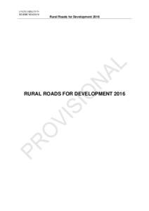 Rural Roads for DevelopmentRURAL ROADS FOR DEVELOPMENT 2016 Rural Roads for Development 2016