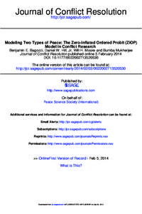 Journal ofhttp://jcr.sagepub.com/ Conflict Resolution Modeling Two Types of Peace: The Zero-inflated Ordered Probit (ZiOP) Model in Conflict Research Benjamin E. Bagozzi, Daniel W. Hill, Jr, Will H. Moore and Bumba Mukhe
