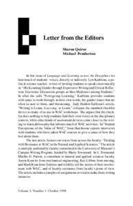 Letter from the Editors Sharon Quiroz Michael Pemberton In this issue of Language and Learning across the Disciplines we hear much of students’ voices, directly or indirectly. Lyn Kathlene, a political science teacher,