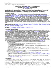 Indiana Register TITLE 326 AIR POLLUTION CONTROL BOARD FINDINGS AND DETERMINATION OF THE COMMISSIONER PURSUANT TO IC[removed]AND DRAFT RULE LSA Document #[removed]DEVELOPMENT OF AMENDMENTS TO RULES CONCERNING THE REDESIG