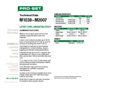 Technical Data  M1038~M2007 LATENT CURE LAMINATING EPOXY COMBINED FEATURES Medium viscosity for good wet out of all