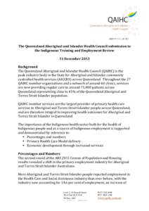 ABNThe Queensland Aboriginal and Islander Health Council submission to the Indigenous Training and Employment Review 31 December 2013 Background