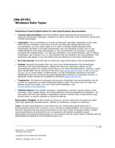 [MS-DTYP]: Windows Data Types Intellectual Property Rights Notice for Open Specifications Documentation   Technical Documentation. Microsoft publishes Open Specifications documentation for